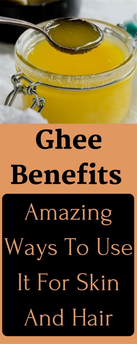 Pin by Janet Earnest on health | Ghee benefits, Ghee, Skin care secrets