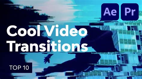 10 Cool Video Transitions for After Effects & Premiere Pro - YouTube