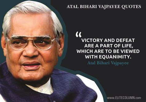 18 Atal Bihari Vajpayee Quotes That Will Inspire You (2023) | EliteColumn