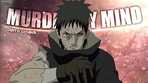 Murder My Mind 」Obito 「 Naruto Shippuden 」 - YouTube