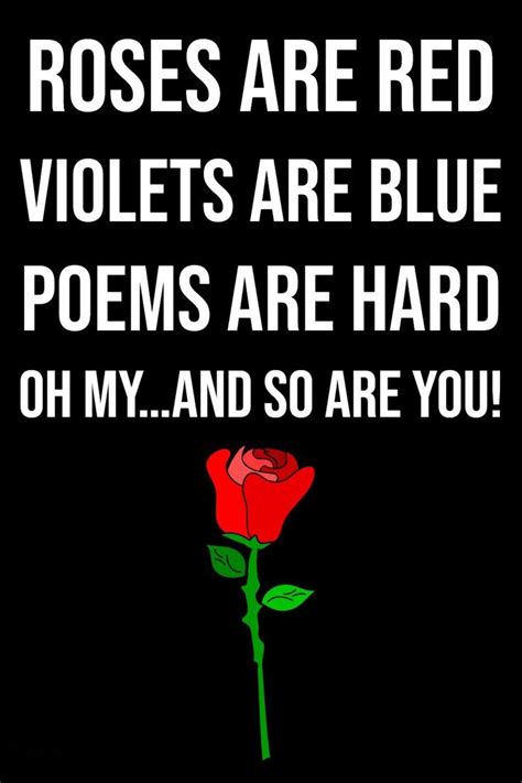 Roses are Red funny quotes and poems | Funny quotes, Valentines quotes funny, Roses are red poems