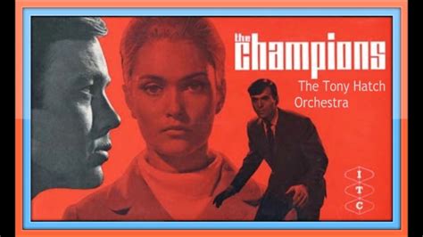 Tony Hatch Orchestra * The Champions * Tv Theme Alternate - YouTube