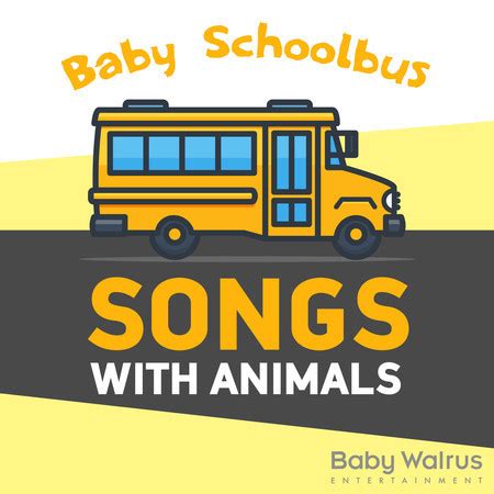 Baby Schoolbus - Songs With Animals專輯 - Nursery Rhymes and Kids Songs, Baby Walrus undefined ...