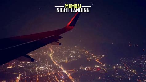 Spectacular Night Landing at Mumbai International Airport T2 - 4K - YouTube