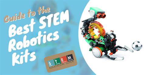 Your Guide to the Best STEM Robotics Kits - STEM Education Guide