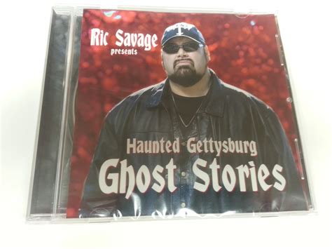 HAUNTED GETTYSBURG GHOST STORIES CD NARRATED BY RIC SAVAGE - Gettysburg ...