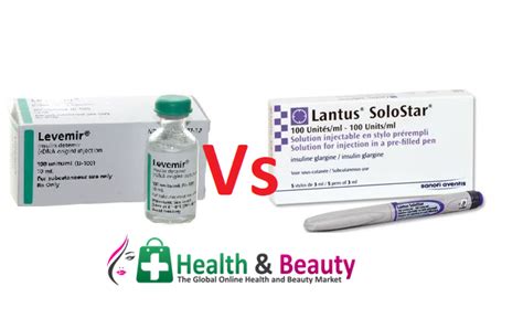 Insulin Levemir Vs Lantus: 3 Differences And Similarities » 2022