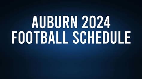 Auburn Football Schedule 2024 Roster - Ilka Randie