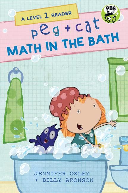 Peg + Cat: Peg + Cat: Math in the Bath: A Level 1 Reader (Paperback ...