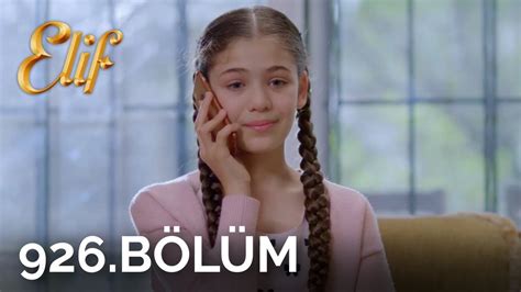 Elif 926. Bölüm | Season 5 Episode 171 - YouTube