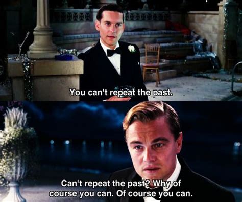 Let's Go To The Movies | Gatsby movie, The great gatsby movie, Movie quotes