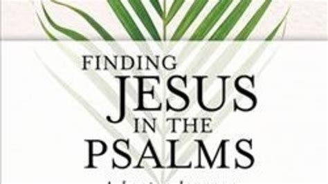 Women's Finding Jesus in the Psalms: a Lenten study by Barb Roose | Timberline Church