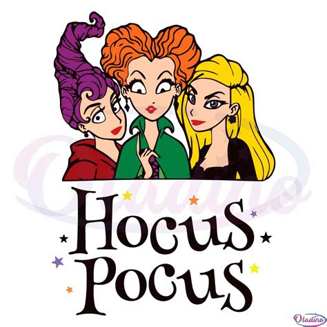 Sanderson Sisters Hocus Pocus Svg Hocus Pocus Svg Sanderson Sisters Svg Halloween Dxf I Put A ...