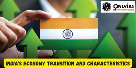 India's Economy Transition, Characteristics, Challenges, Inequality And Rank - PWOnlyIAS