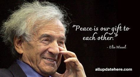 Elie Wiesel Quotes On Hope, Silence, Night, Faith, Holocaust