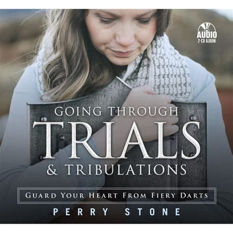 Going Through Trials and Tribulations | Perry Stone Ministries