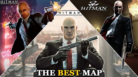 The Best Hitman Maps for Each Game In The Series - YouTube