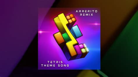 TETRIS THEME SONG (Arrerito Remix) - YouTube