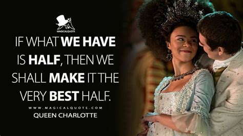 Queen Charlotte: A Bridgerton Story Quotes - MagicalQuote | Queen charlotte, Tv show quotes, Queen