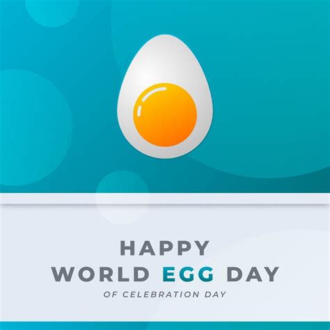 World Egg Day Celebration Vector Design Illustration for Background ...