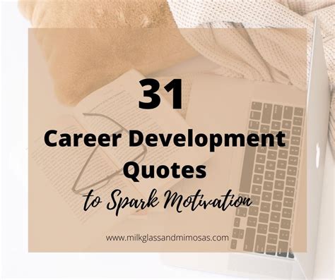 31 Career Development Quotes to Spark Motivation - Milk Glass and Mimosas