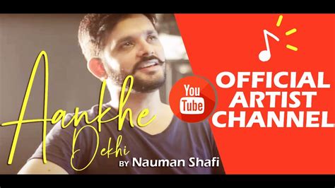 Afreen Afreen | Aankhe Dekhi | Nauman Shafi Chords - Chordify