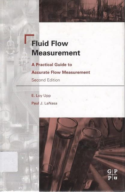 Fluid flow measurement a pratical guide to accurate flow measurement - a photo on Flickriver