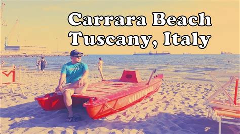 Carrara Beach, Tuscany, Italy - YouTube