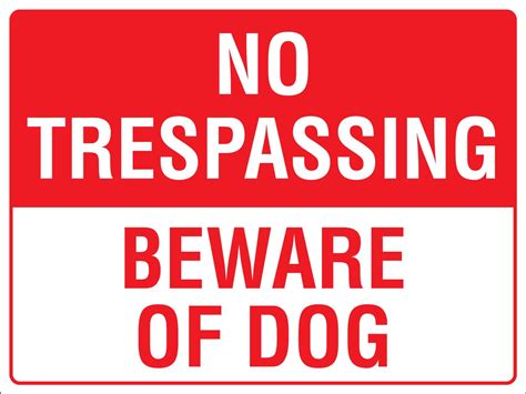 No Trespassing Beware Of Dog Sign – New Signs