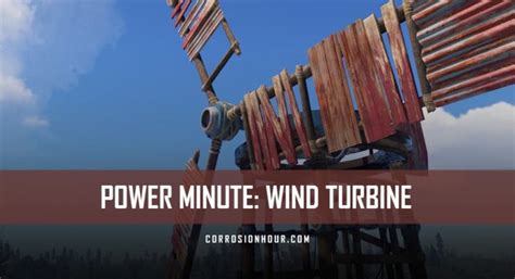 RUST Power Minute: Wind Turbine - RUST New Player Guides