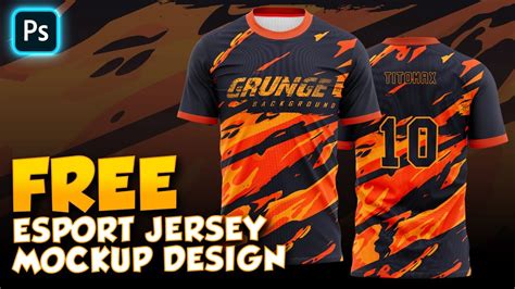 FREE ESPORTS JERSEY MOCKUP DESIGN (FREE TSHIRT MOCKUP PSD) - YouTube