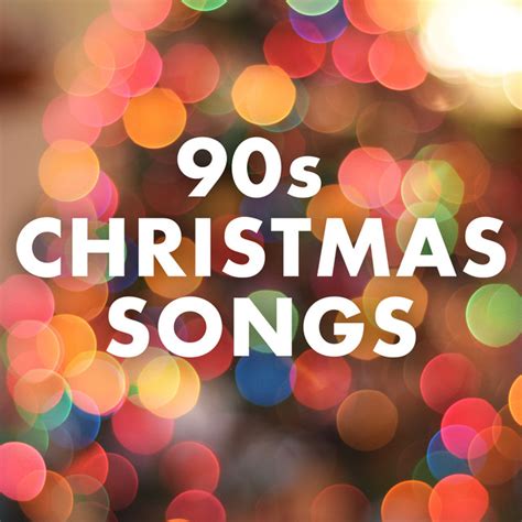 90s Christmas Songs - Compilation by Various Artists | Spotify