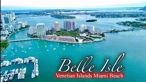 Belle Isle Miami Beach by Drone 2019 - YouTube