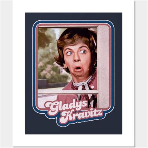 Ol' Nosy Mrs. Gladys Kravitz - Bewitched - Posters and Art Prints | TeePublic