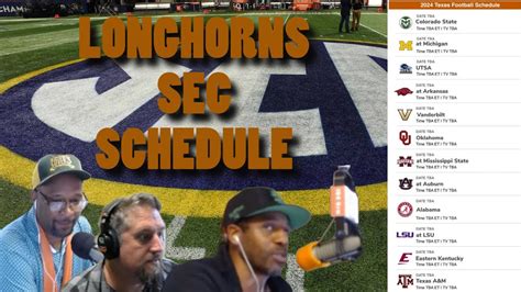 Texas Longhorns SEC Schedule - YouTube