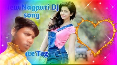 New Nagpuri Dj Remix song 2020 - YouTube