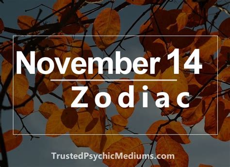 November 14 Zodiac - Complete Birthday Horoscope & Personality Profile