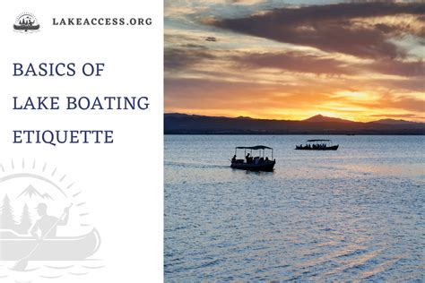 Basics of Lake Boating Etiquette: Rules for Passing Other Boaters and More - Lake Access