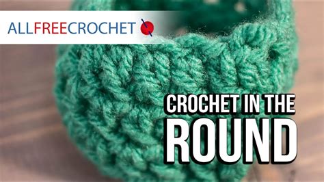 How to Crochet in the Round - YouTube