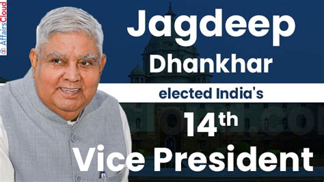 Jagdeep Dhankhar Elected as 14th Vice President of India