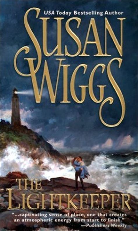 The Lightkeeper by Susan Wiggs — Reviews, Discussion, Bookclubs, Lists