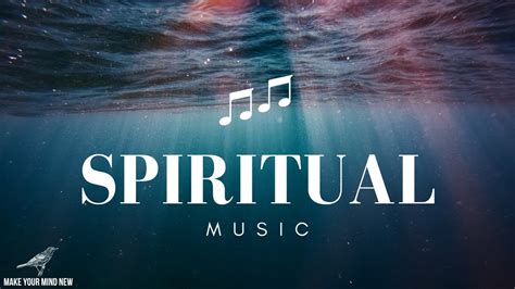 Spiritual Music | Music - YouTube