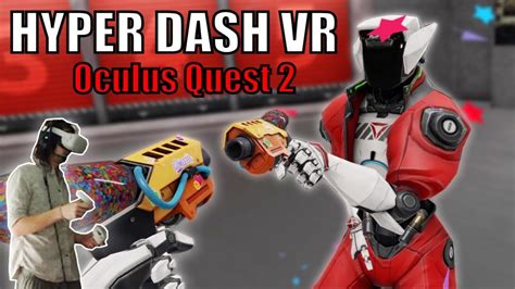 Hyper Dash VR Is Virtual Reality Multiplayer at its Best | Quest 2 - YouTube