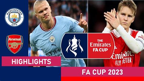 Man City vs Arsenal FA Cup Highlights | Match Highlights Manchester ...