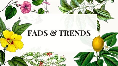 Fads and trends