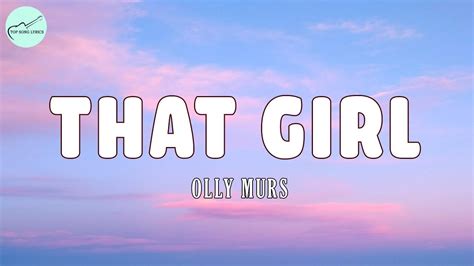 Olly Murs - That Girl Lyrics - YouTube