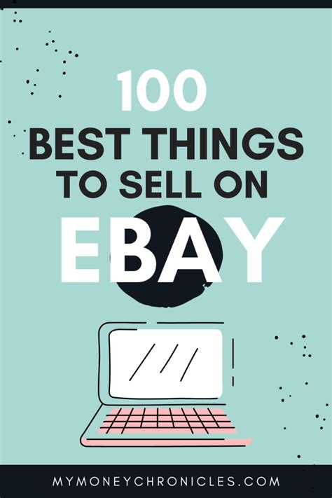 100 Best Things to Sell on eBay - My Money Chronicles