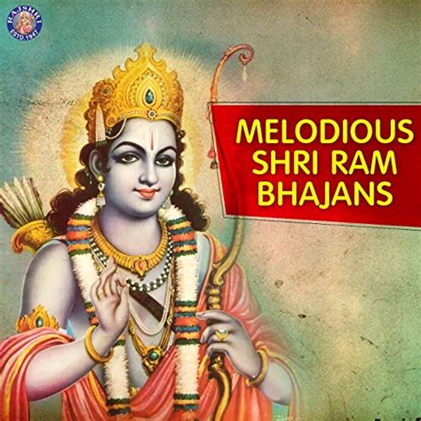 Play Melodious Shri Ram Bhajans by VARIOUS ARTISTS on Amazon Music