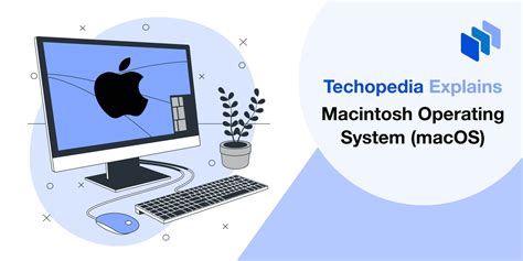 What is the Macintosh Operating System? macOS Definition with Techopedia