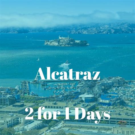 Alcatraz 2 for 1 Days [Video] | Alcatraz tour, Alcatraz, Alcatraz island